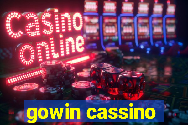 gowin cassino